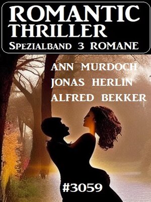 cover image of Romantic Thriller Spezialband 3059--3 Romane